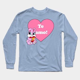"Te Amo!" Bunny (Spanish) Long Sleeve T-Shirt